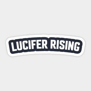 LUCIFER RISING Sticker